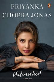 Unfinished: A Memoir - Priyanka Chopra Jonas
